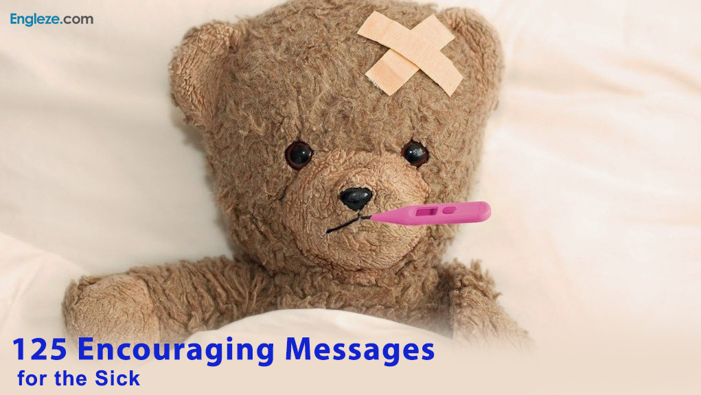 125 Encouraging Messages for the Sick