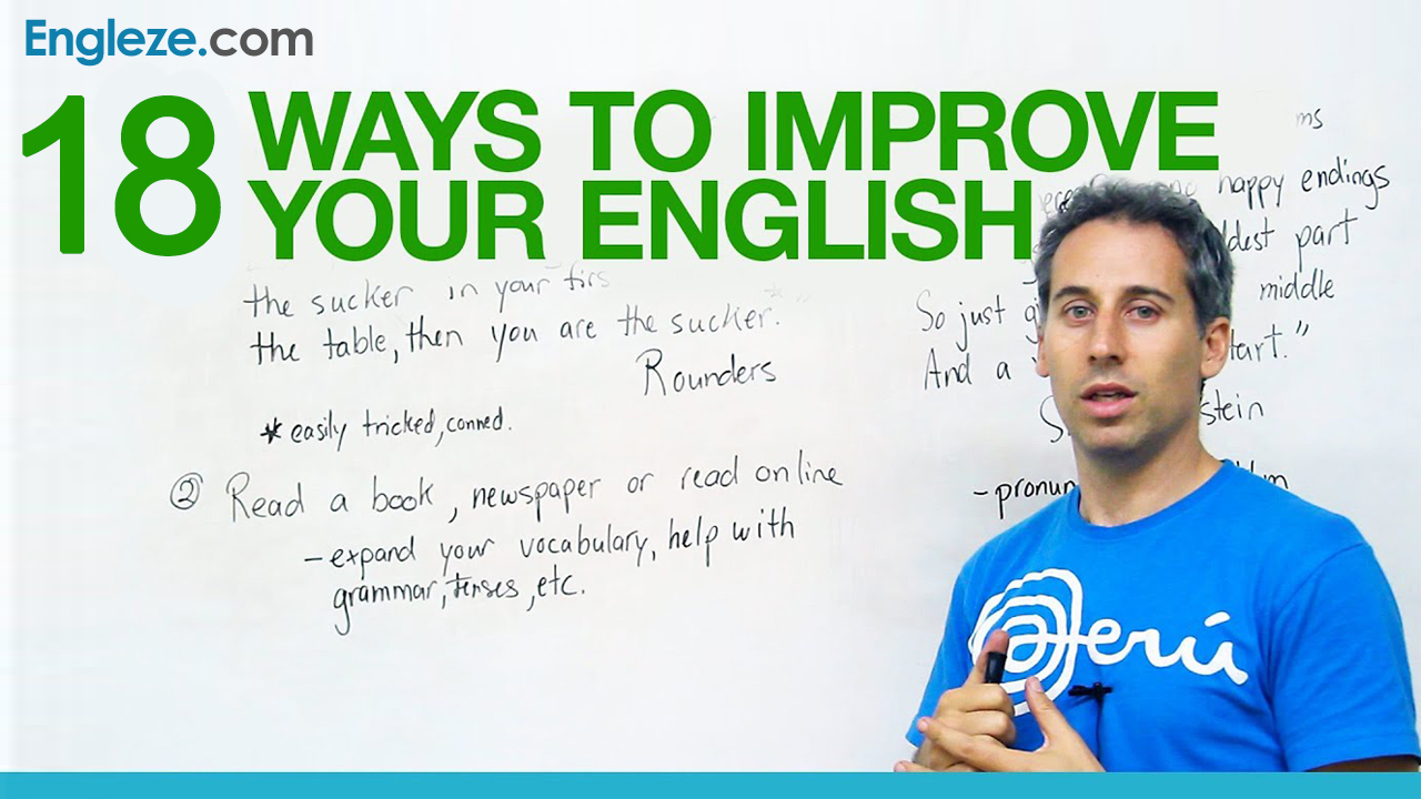 18 top tips for improving your English - Engleze.com