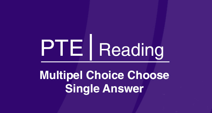 PTE Multiple Choice Choose Single Answer
