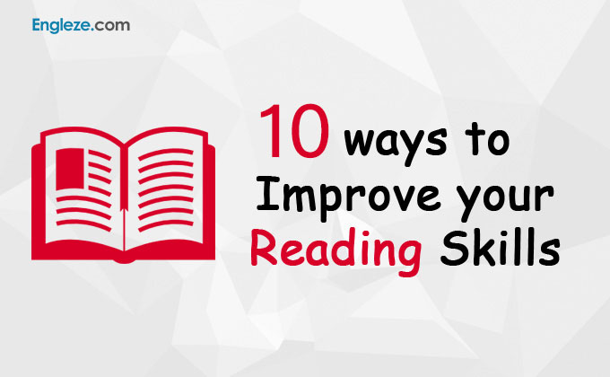 10 ways to improve your Reading Skills