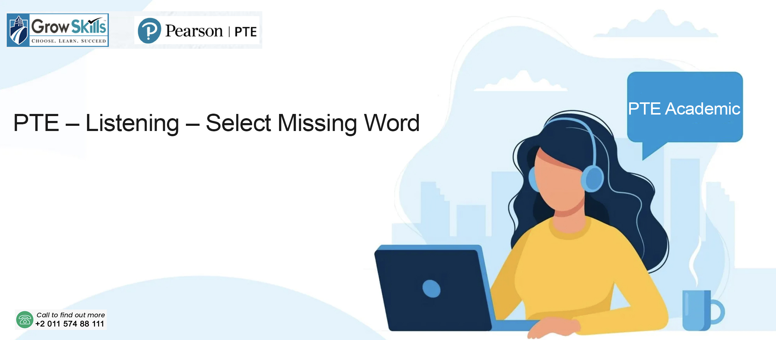 PTE – Listening – Select Missing Word