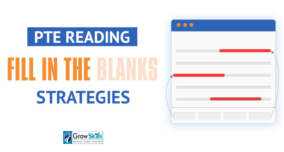 PTE – Reading Fill in the Blanks Tips